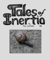 Tales of Inertia