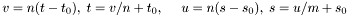 \[ v=n (t-t_0),\;t=v/n + t_0, \:\:\:\:\:\: u=n (s-s_0),\;s=u/m + s_0 \]